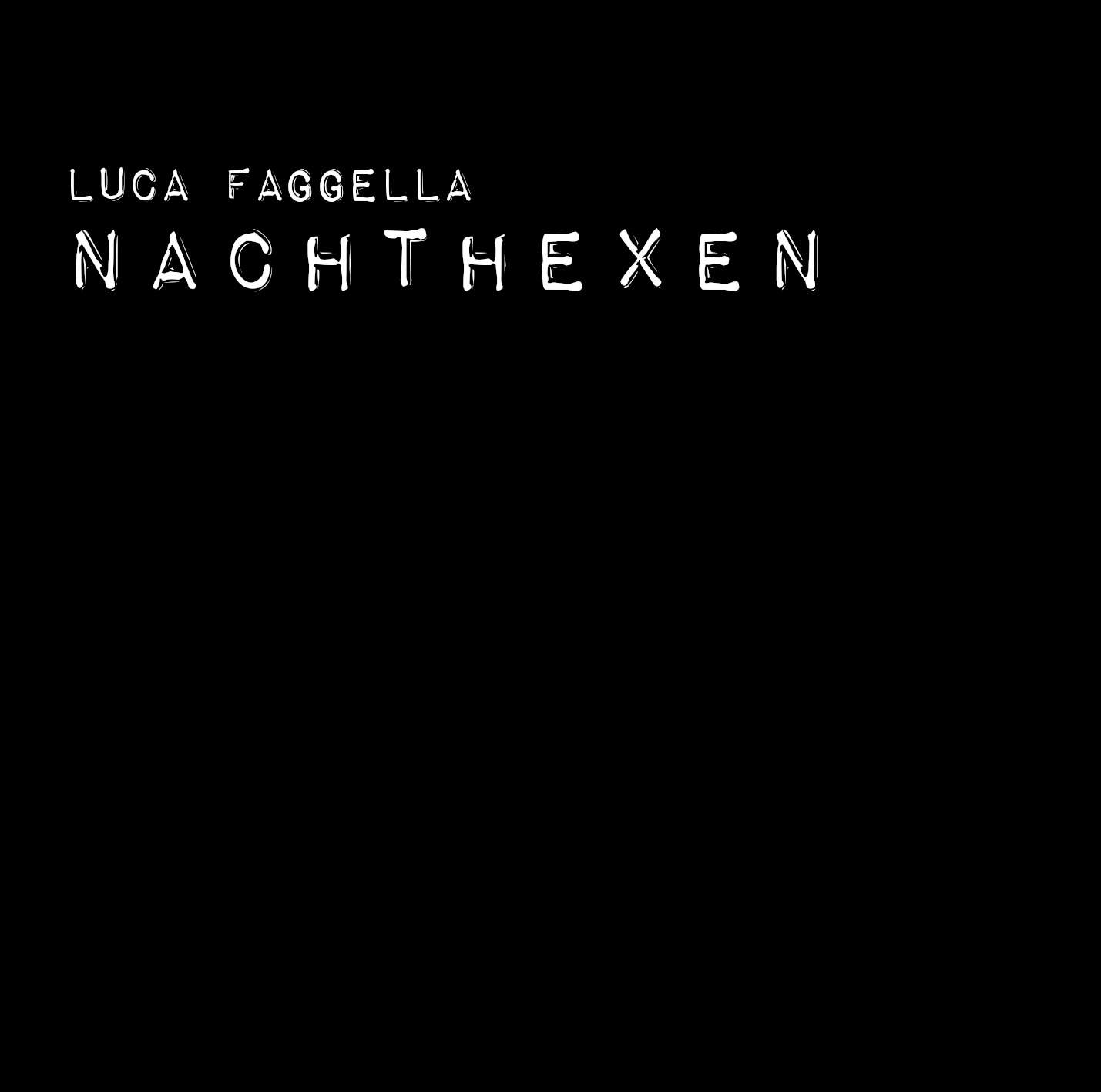 Luca Faggella - Nachthexen
