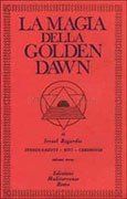 La Magia Della Golden Dawn - Vol.1