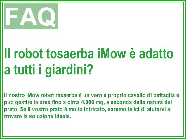 Il robot tosaerba iMow è adatto a tutti i giardini?