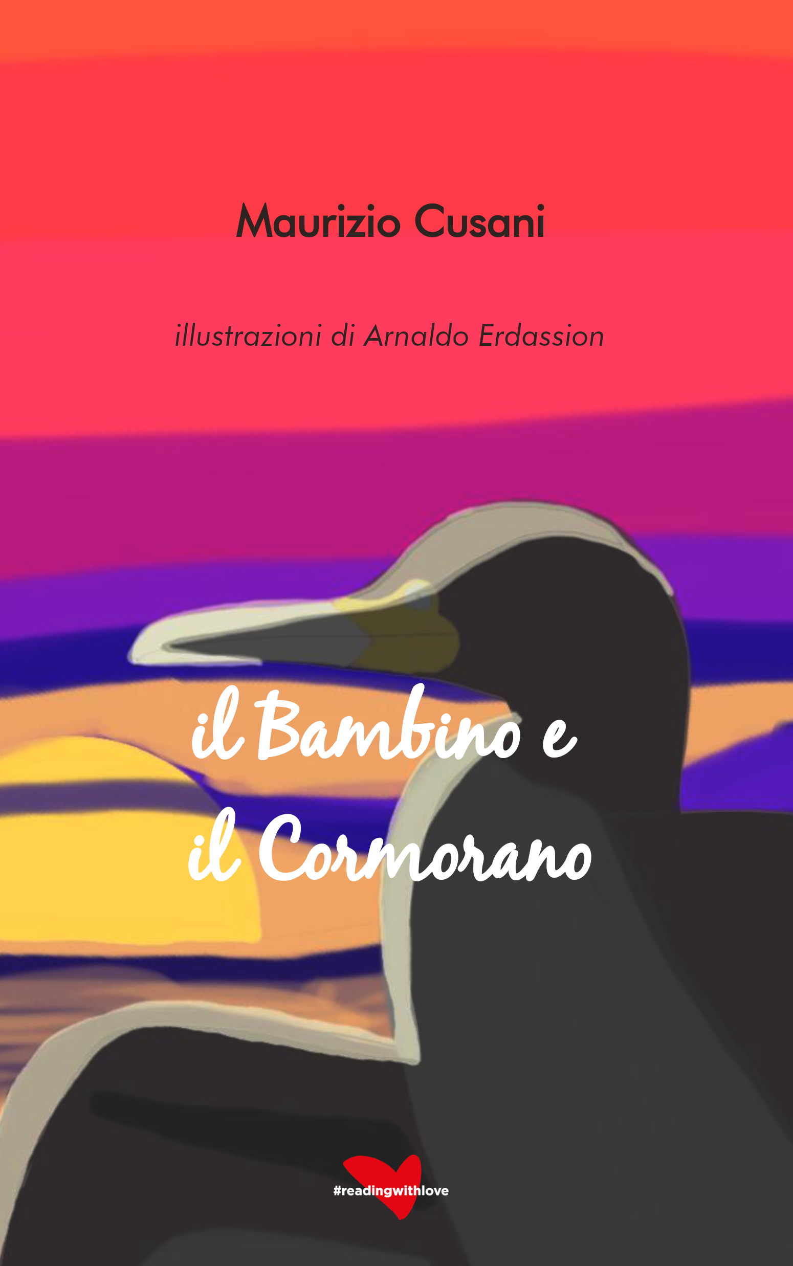 Il bambino e il cormorano - Maurizio Cusani, Arnaldo Erdassion