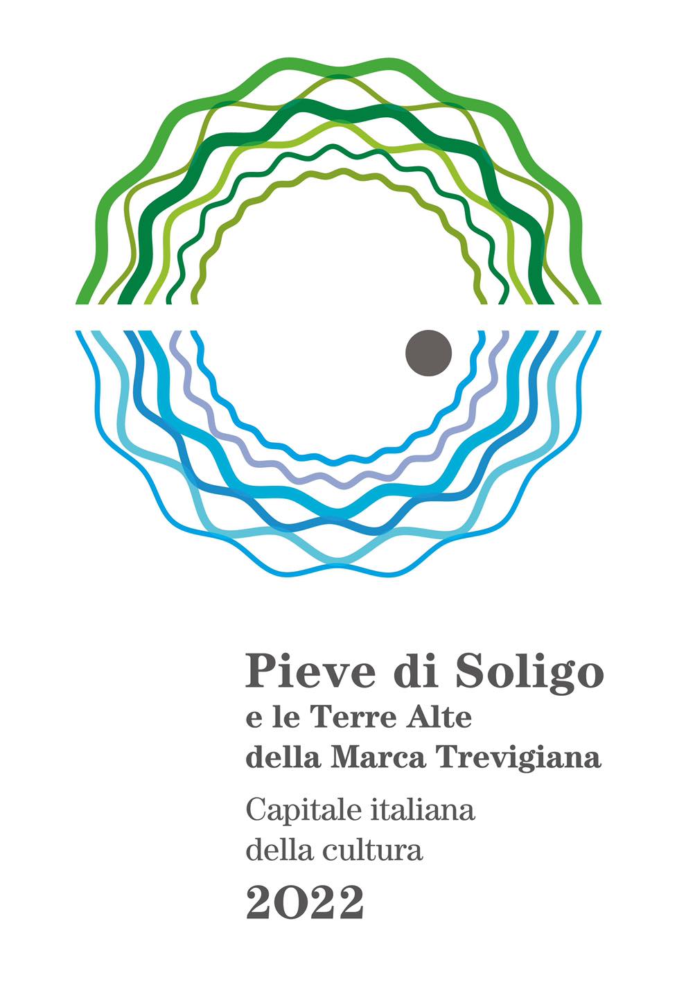 Capitale italiana della cultura - PIEVE DI SOLIGO / il progetto