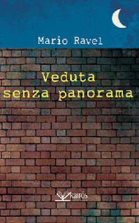 VEDUTA SENZA PANORAMA di Mario Ravel
