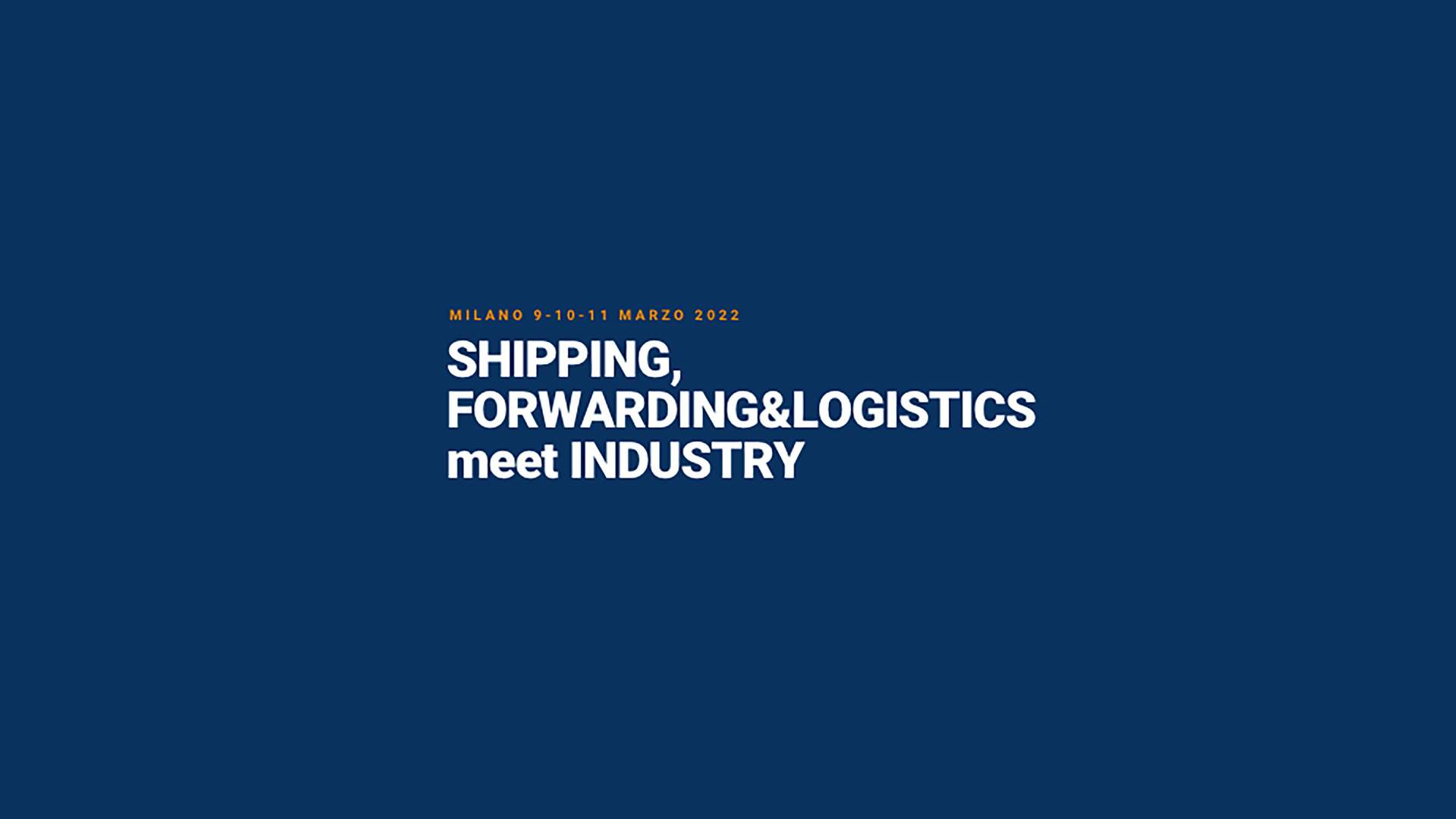 Shipping, Forwarding&Logistic meet Industry - La l