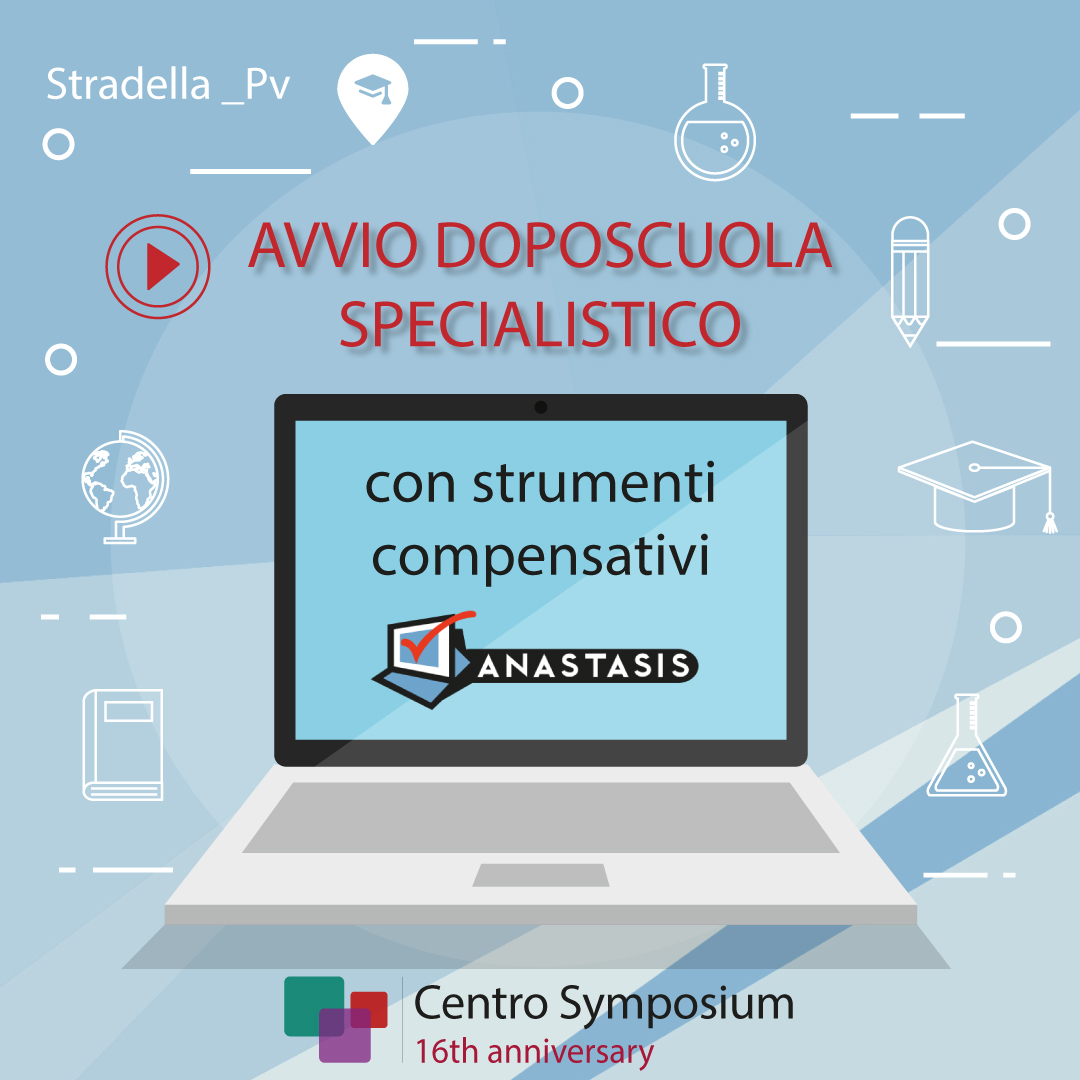 Centro Symposium _ Doposcuola Specialistico Anastasis Stradella