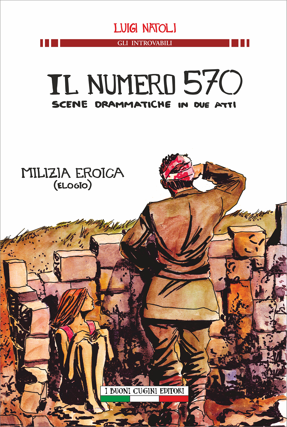 Luigi Natoli: Il numero 570. Scene drammatiche in due atti.