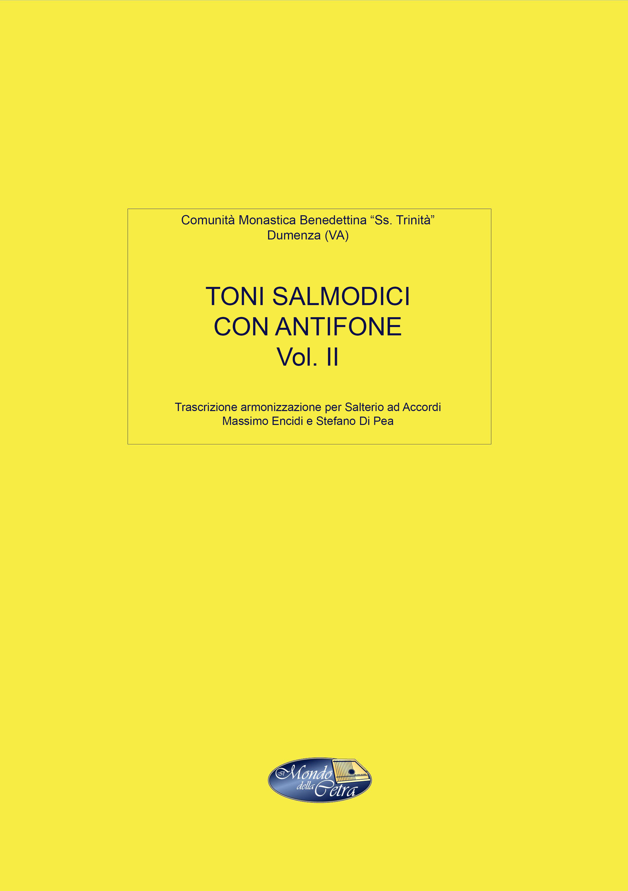 TONI SALMODICI CON ANTIFONE PER CETRA - VOL. 2