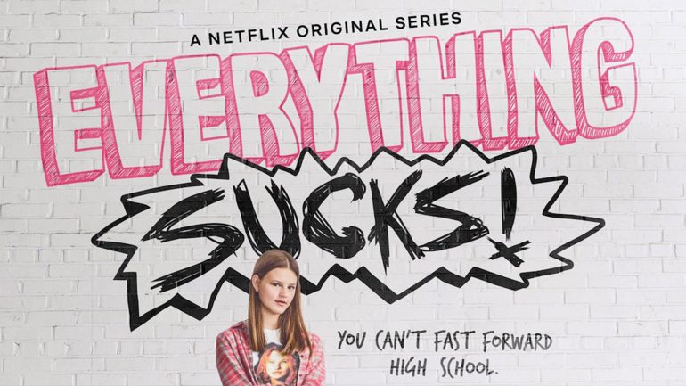 Una serie televisiva per parlare dell'adolescenza e dei suoi problemi: Everything sucks!