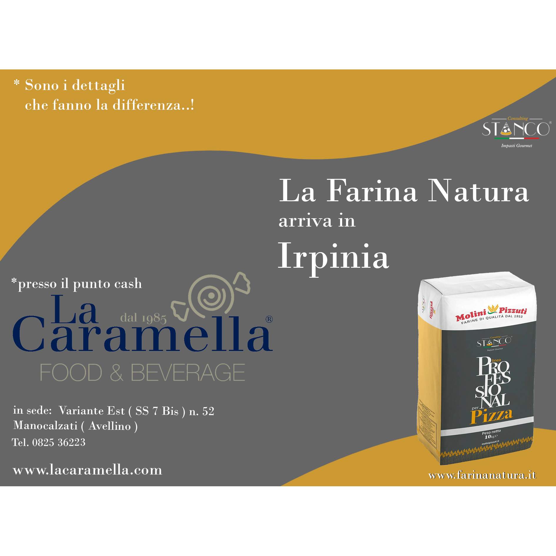 La Farina Natura arriva in Irpinia, presso il punto cash La Caramella, di Avellino, promossa dal Bayer  dott. Daniele Avigliano, esperto nel settore..!