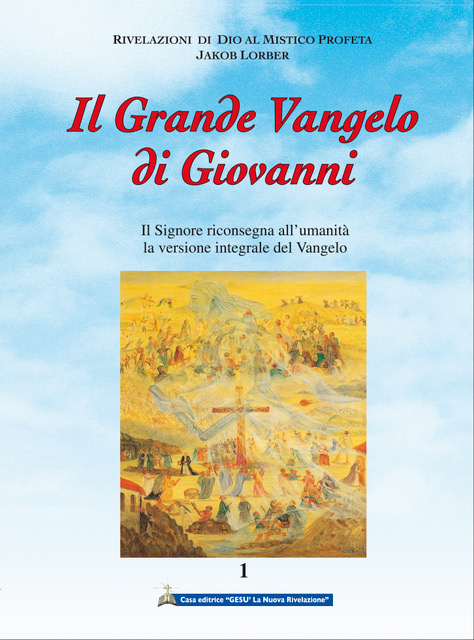 IL GRANDE VANGELO DI GIOVANNI (vol.1)