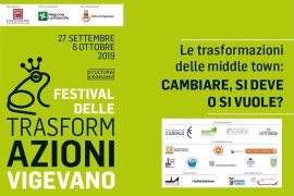 Festival delle Trasformazioni: il caso Parma, una riflessione su Vigevano