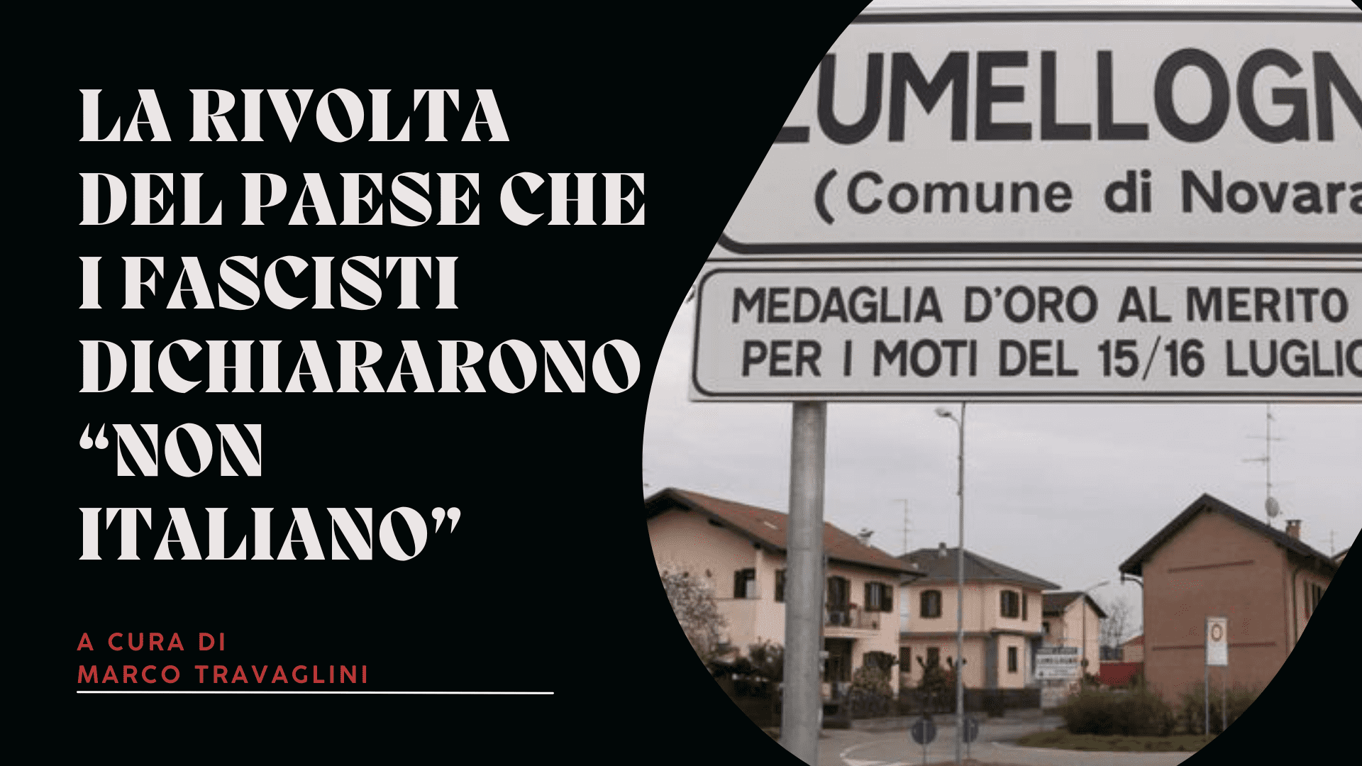 La rivolta del paese che i fascisti dichiararono “non italiano”