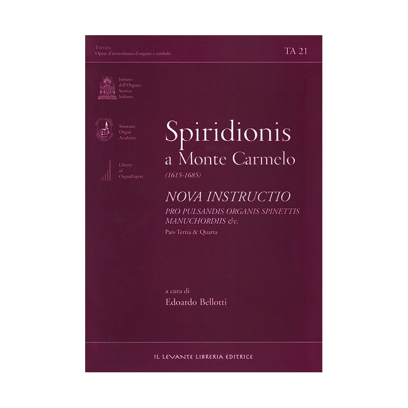 TA 21 Spiridionis a Monte Carmelo - Nova Instructio pro pulsandis organis... Parte III e IV