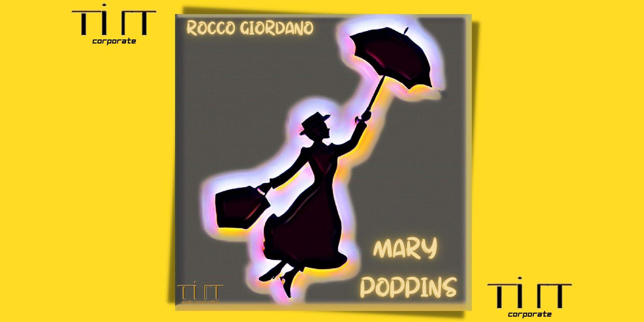 Mary Poppins è il nuovo album di Rocco Giordano!
