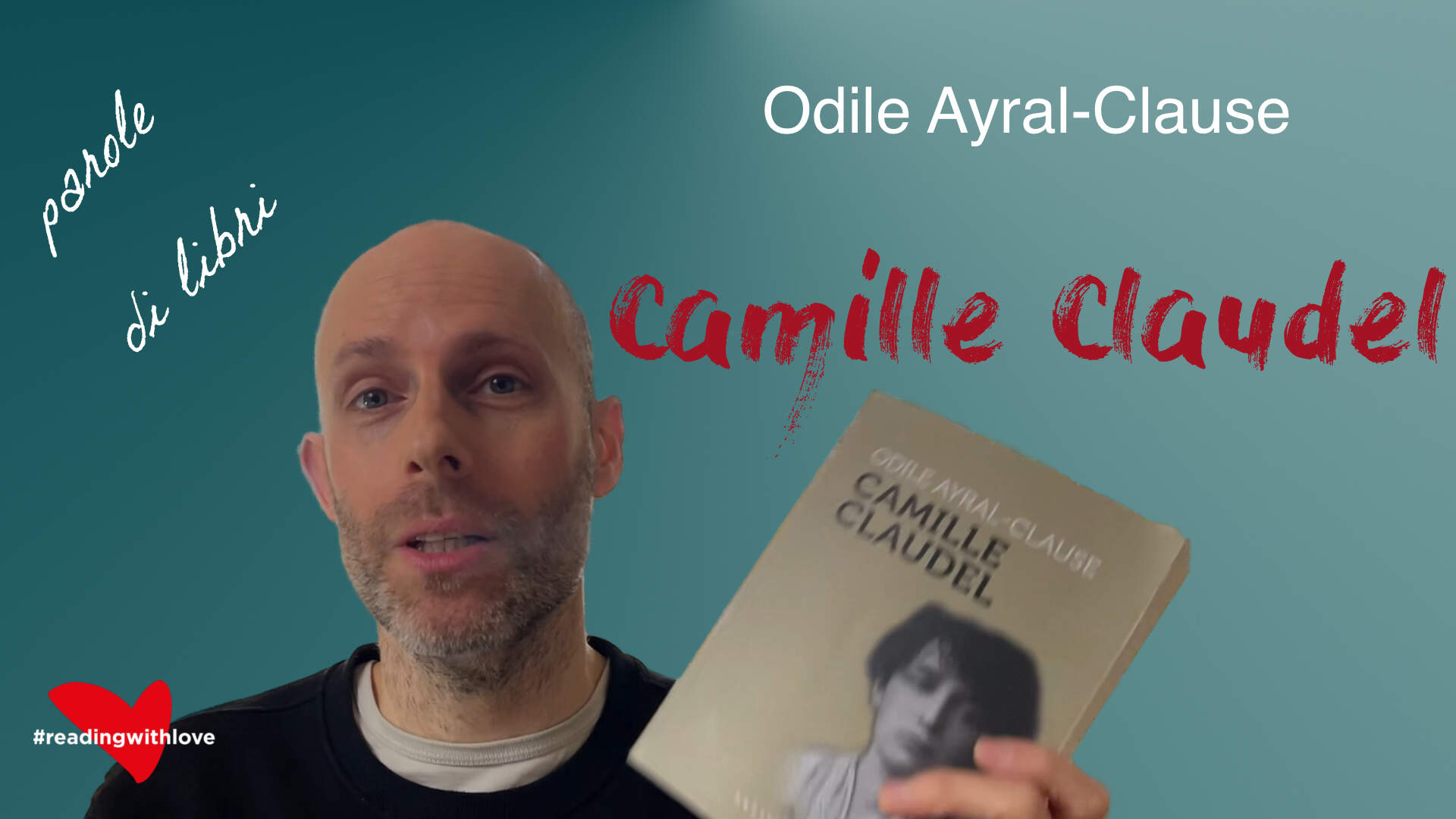 Parole di libri - Camille Claudel