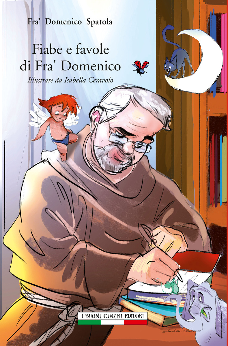 Fra' Domenico Spatola: Fiabe e favole di fra' Domenico. Raccolta in versi