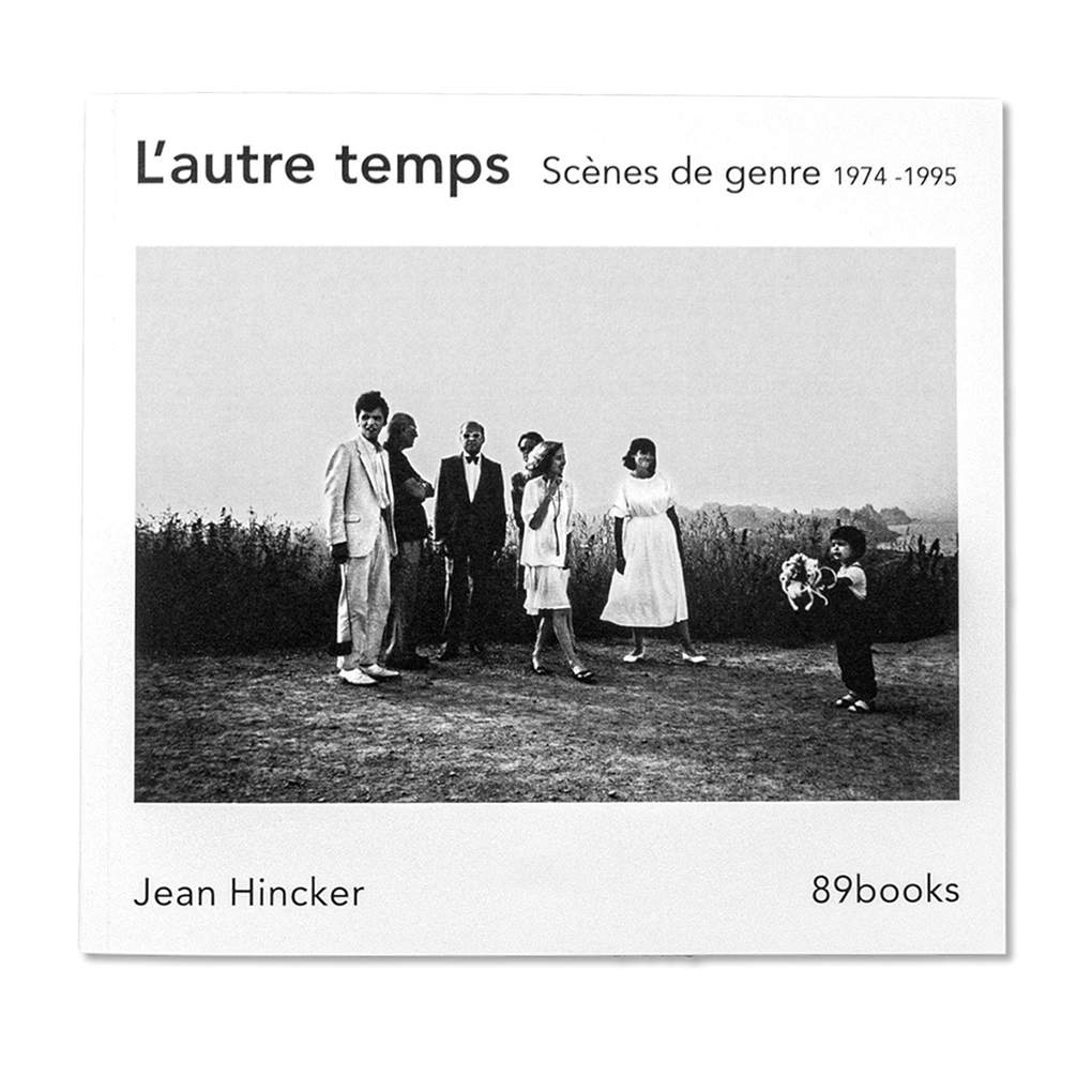 L’autre temps: Scènes de genre 1974 -1995 - Jean Hincker
