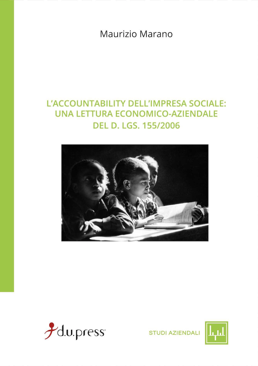 L'ACCOUNTABILITY DELL'IMPRESA SOCIALE. Una lettura economico-aziendale del D.Lgs. 155/2006