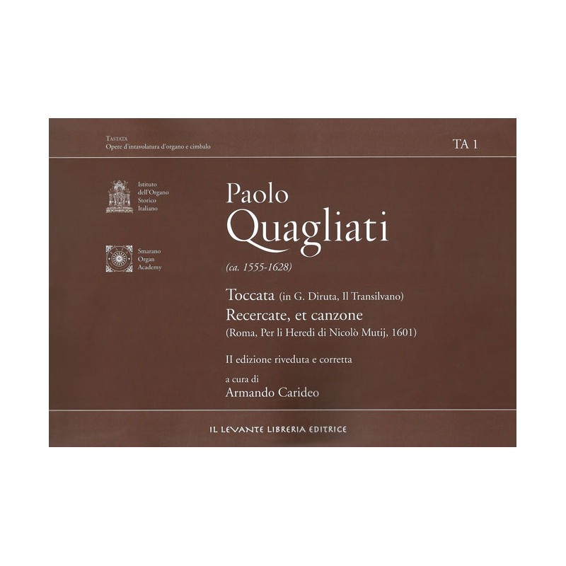 TA 1 Quagliati Paolo - Toccata, Recercate et Canzone (1601)