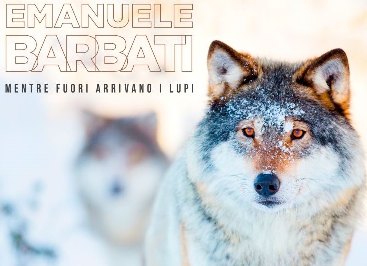 Nuovo album di Emanuele Barbati in collaborazione con il WWF Italia per la salvaguardia dei lupi