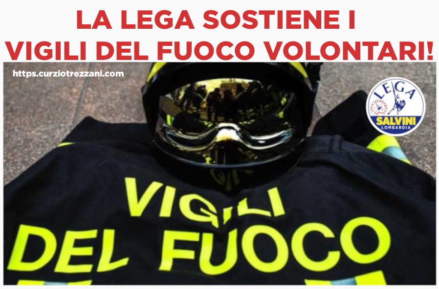 VIGILI DEL FUOCO VOLONTARI, ARRIVATI I FINANZIAMENTI REGIONALI. TREZZANI: “QUASI 62MILA € AI DISTACCAMENTI NELLA PROV. DI MILANO”