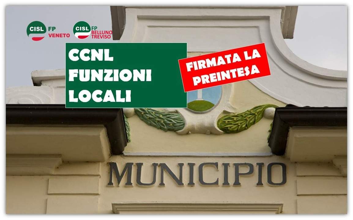 Cisl FP Belluno Treviso. Sottoscritta la pre-intesa CCNL Funzioni Locali