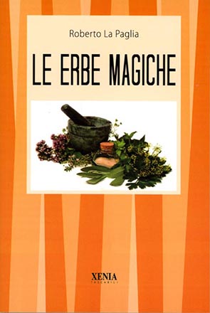 LE ERBE MAGICHE (T. 212)