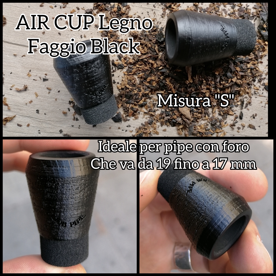 Job Pipe Air Cup "Black Faggio Size "S" (per Fori 19 - 17 mm)