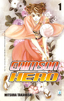 CRIMSON HERO - MITSUBA TAKANASHI - STAR COMICS - 20 VOLUMI COMPLETA