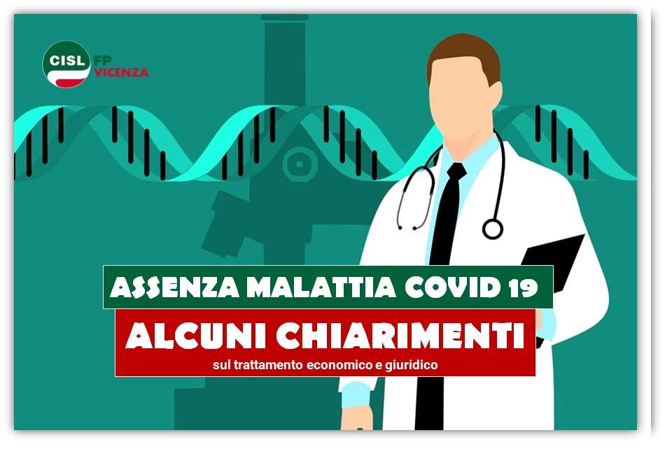 Cisl FP Vicenza. Assenze malattia da Covid 19 alcuni chiarimenti sul trattamento