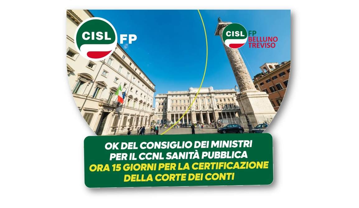 Cisl FP Belluno Treviso. Contratto Sanità Pubblica: c'è l'OK del Consiglio dei Ministri. Si va avanti.