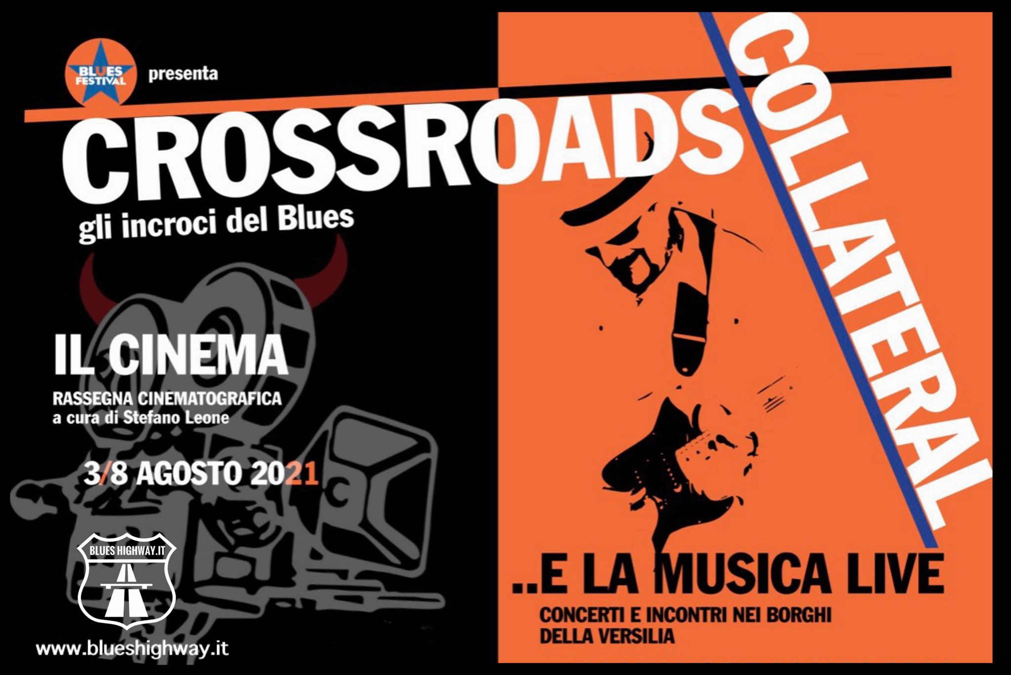 CROSSROADS - GLI INCROCI DEL BLUES - IL CINEMA & LA MUSICA - PROGRAMMA